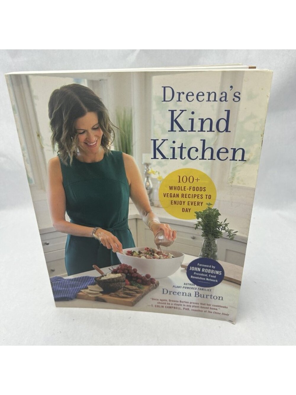 Dreena's Kind Kitchen: 100 Whole-Foods Vegan Recipes to Enjoy Every Day